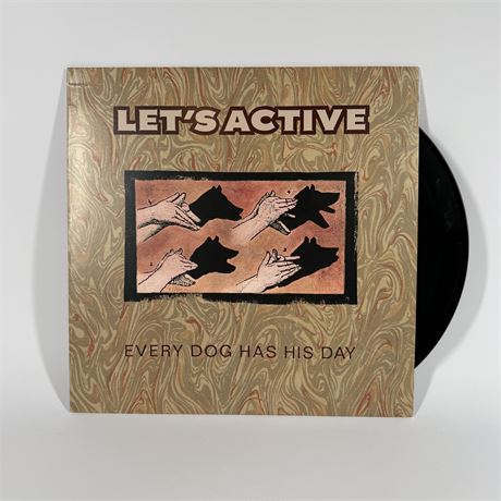 Let's Active "Every Dog Has His Day" LP