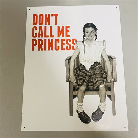 12.5x16” ‘Don’t Call Me Princess’ Retro Sign