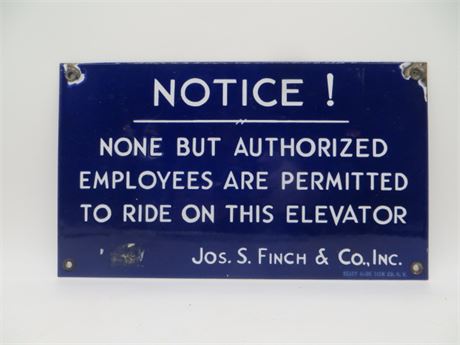 NOTICE! Jos. S. Finch Co. Porcelain Sign