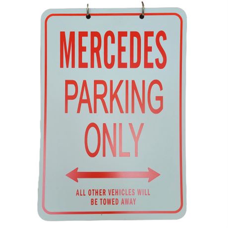 Mercedes Parking Only Plastic Sign