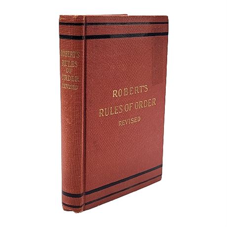 "Robert's Rules of Order Revised" by Henry M. Robert, Isabel H. Robert