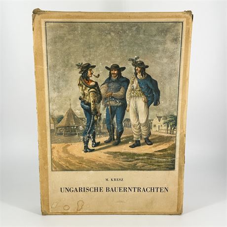 "Ungarische Bauerntrachten" (Hungarian Peasant Costumes) Book by M. Kresz