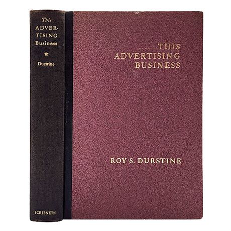 "This Advertising Business" by Roy S. Durstine