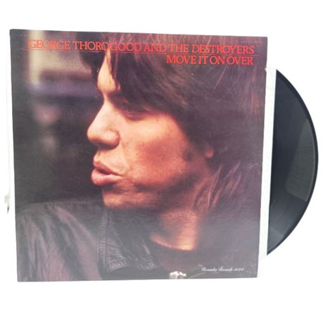 1978 George Thorogood & The Destroyers "Move it on Over"