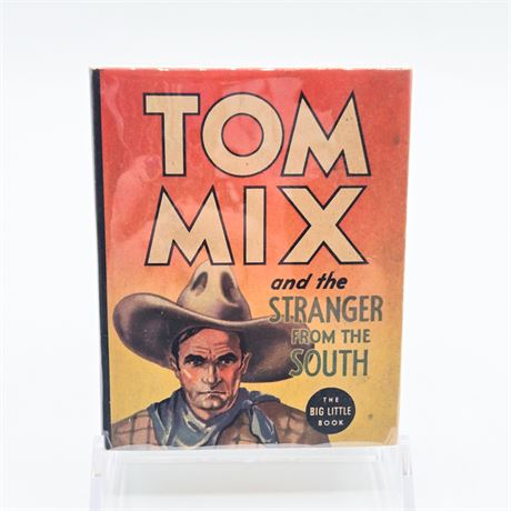 "Tom Mix and the Stranger from the South"