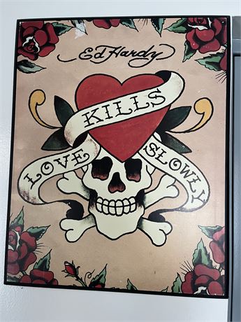 Ed hardy “loves kills slowly “ metal poster sign