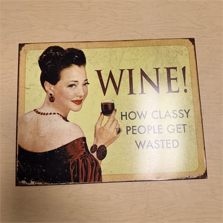 Wine! 12.5x16” Retro Metal Sign