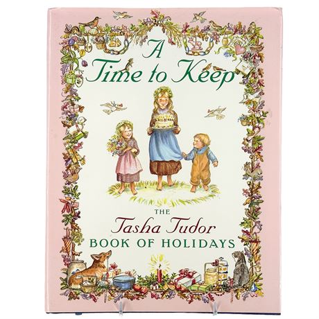 Vintage Children's Book "A Time to Keep" by Tasha Tudor