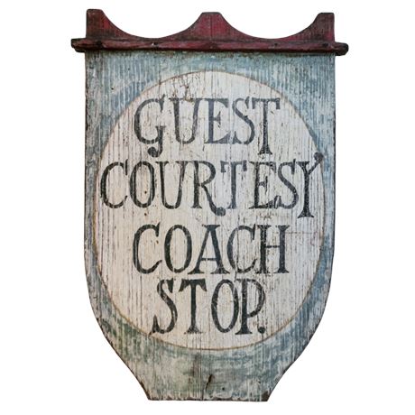 "Guest Courtesy Coach Stop." Wooden Wall Hanging Sign