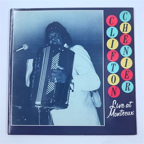 Clifton Chenier Live At Montreaux Vinyl Record
