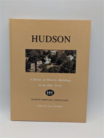Hudson A Survey of Historic Buildings in an Ohio Town
