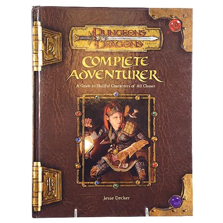 Dungeons & Dragons "Complete Adventurer: A Guide to Skillful Characters..."