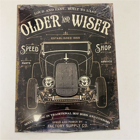 Older & Wiser 12.5x16” Metal Retro Sign