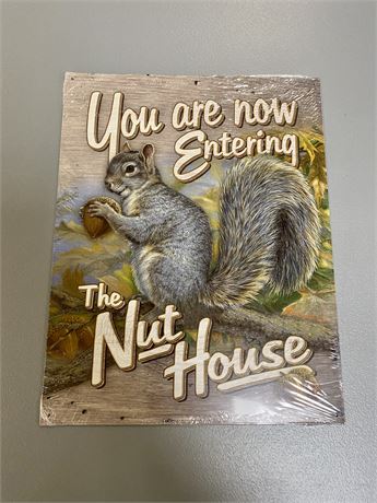 12.5” x 16” Nut House  Metal Sign