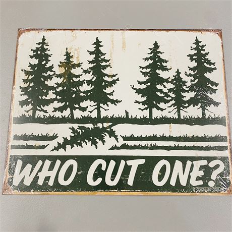 12.5x16” Who Cut One? Retro Metal Sign