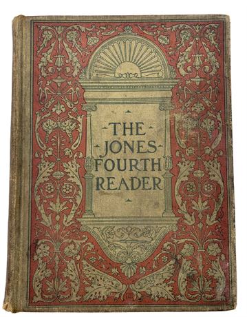 1903 The Jones Fourth Reader Hardback School Reading Book