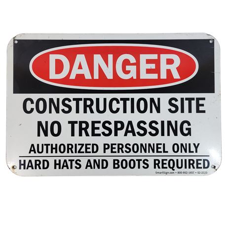 Danger Construction Site No Trespassing Metal Sign