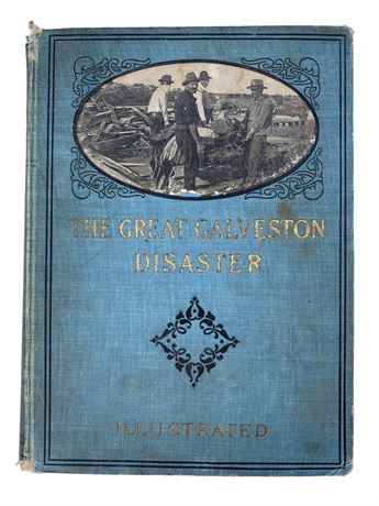 c1900 The Great Galveston Disaster Flood Documentary Book
