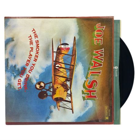 1973 Joe Walsh "The Smoker You Drink, The Player You Get"