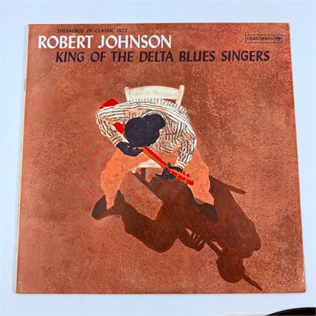 Robert Johnson King of the Delta Blues Singers Vinyl Record