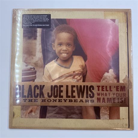 Sealed Black Joe Lewis Tell Em What Your Name Is Vinyl Record
