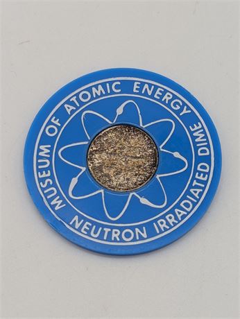 Museum of Atomic Energy Newton Irradiated Dime