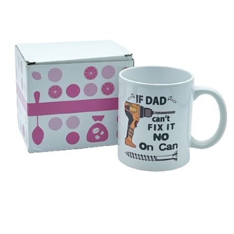 "If Dad can't Fix It..." Mug