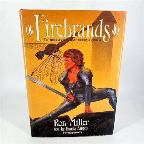 "Firebrands The Heroines of Science Fiction & Fantasy" Hardcover Art Book