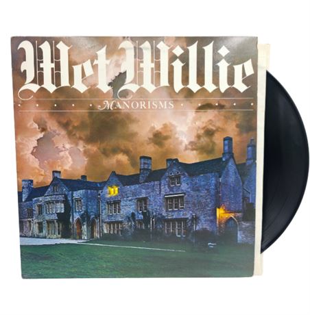 1977 Wet Willie "Manorisms"